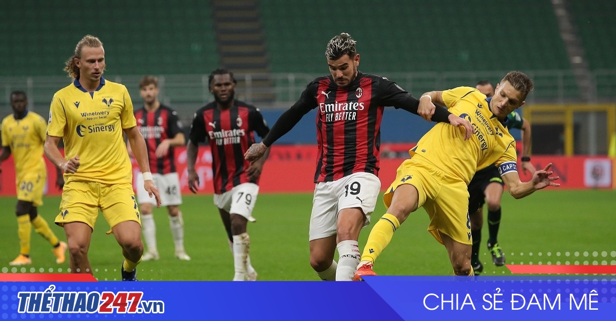 vaobong – Nhận định Hellas Verona vs AC Milan: Rossoneri lại đuối sức, 02h45 ngày 21/12/2024